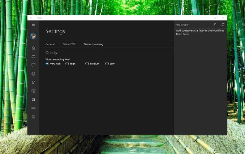 Paramètres de streaming de jeu très élevés Application Xbox pour Windows 10
